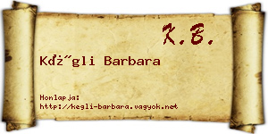 Kégli Barbara névjegykártya